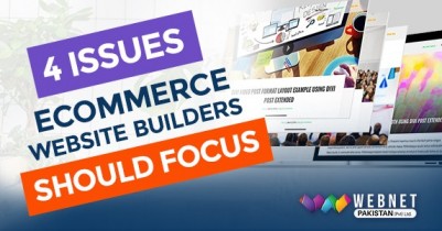 4 Issues Ecommerce Website Builders Should Focus